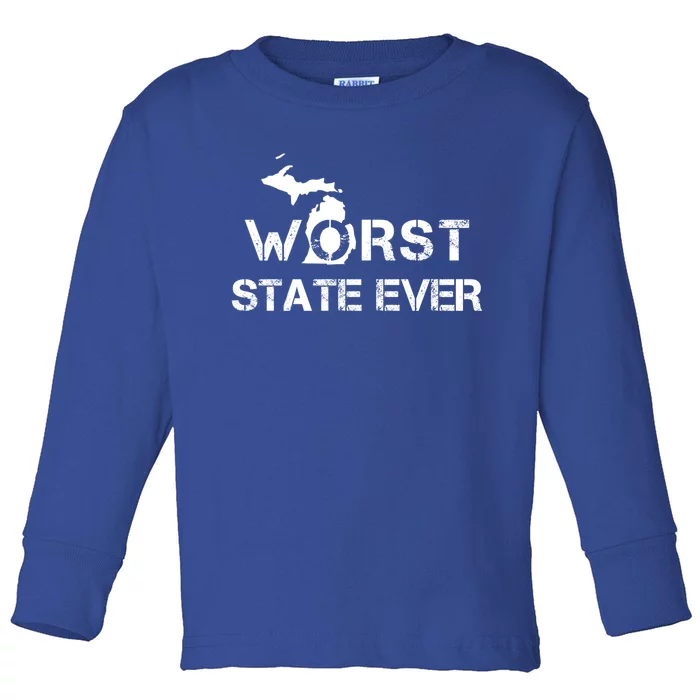 Worst State Ever Michigan Gift Toddler Long Sleeve Shirt