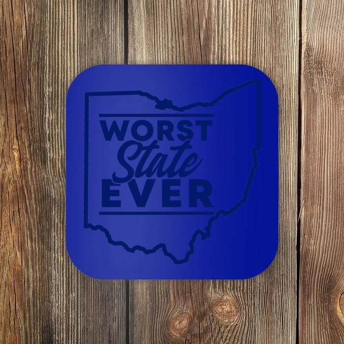 Worst State Ever Ohio Funny Gift Coaster