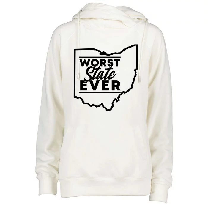 Worst State Ever Ohio Funny Gift Womens Funnel Neck Pullover Hood