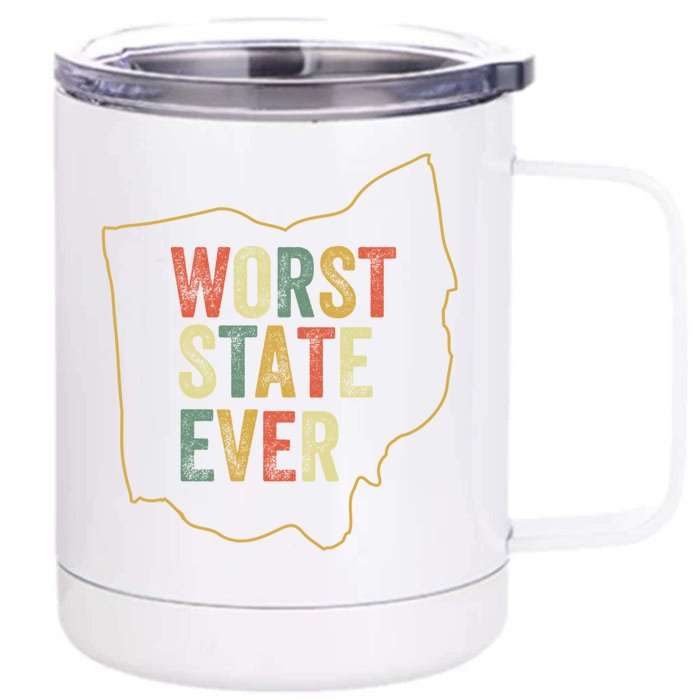 Worst State Ever Ohio Sucks Funny Sports Fan Rivalry Humor Gift Front & Back 12oz Stainless Steel Tumbler Cup