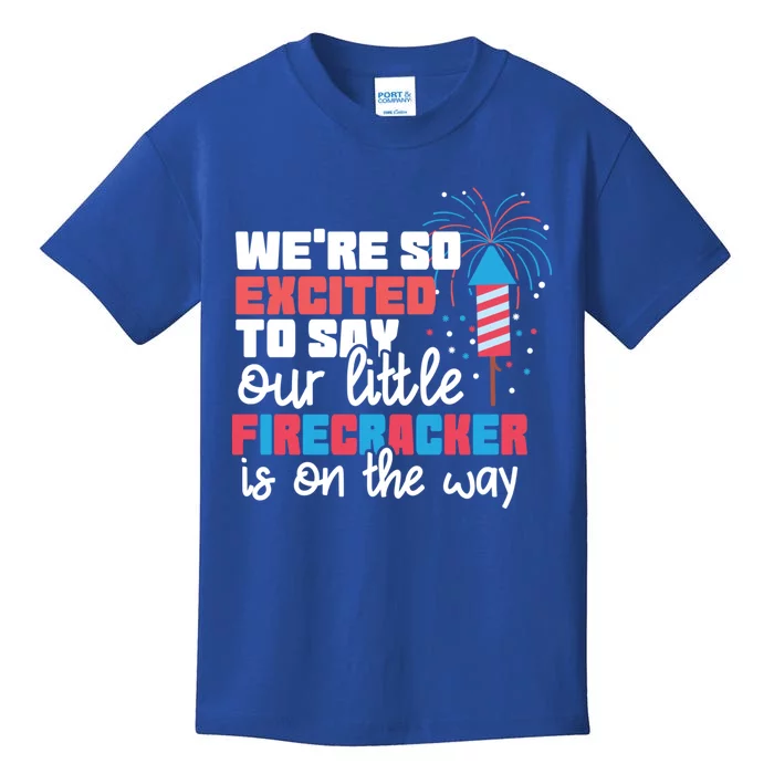 Were So Excited To Say Our Little Firecracker Is On The Way Gift Kids T-Shirt