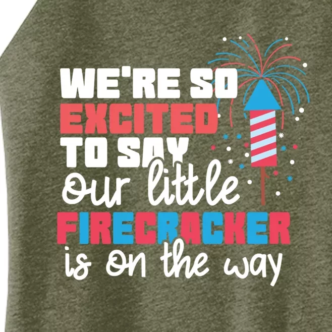 Were So Excited To Say Our Little Firecracker Is On The Way Gift Women’s Perfect Tri Rocker Tank