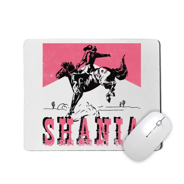 Western Shania First Name Punchy Cowboy Cowgirl Rodeo Style Mousepad