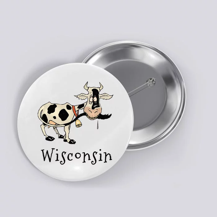 Wisconsin Silly Funny Whimsy Dairy Cow Farm Holstein Button