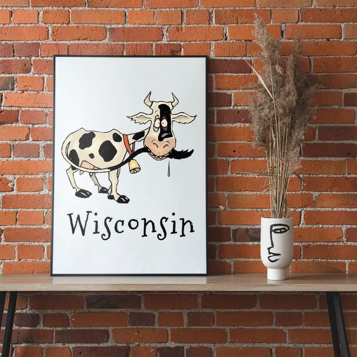 Wisconsin Silly Funny Whimsy Dairy Cow Farm Holstein Poster