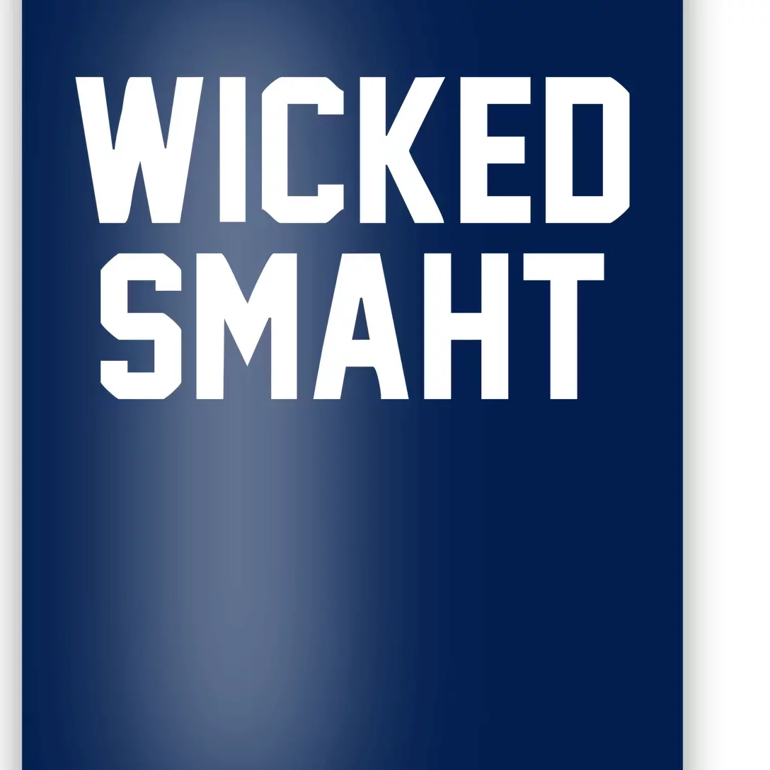 Wicked Smaht Funny Poster