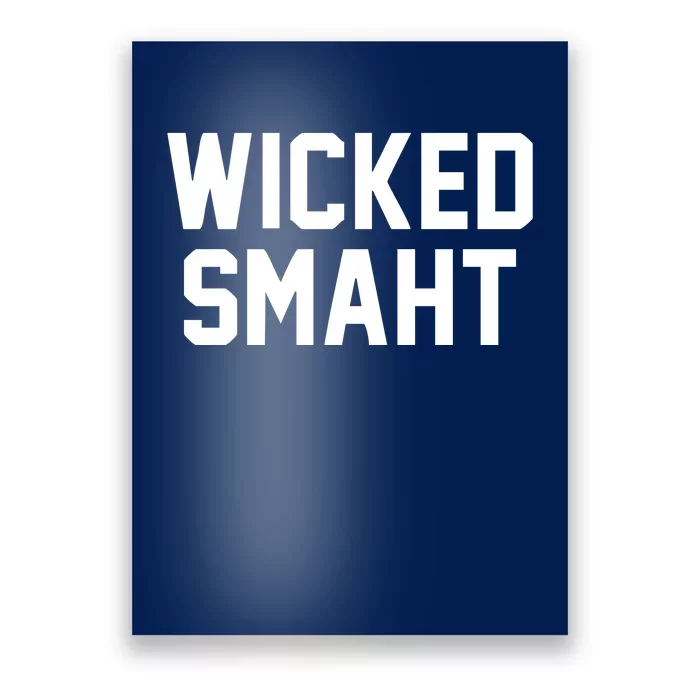 Wicked Smaht Funny Poster