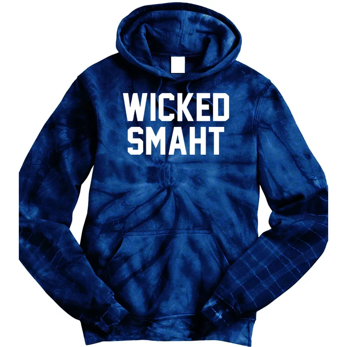 Wicked Smaht Funny Tie Dye Hoodie