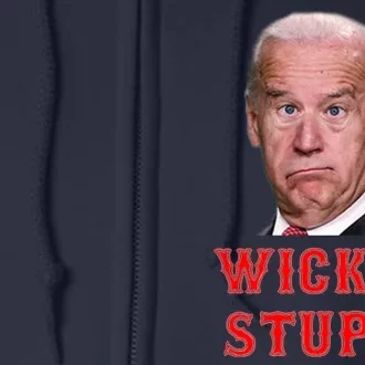 Wicked Stupid Funny Joe Biden Boston Full Zip Hoodie