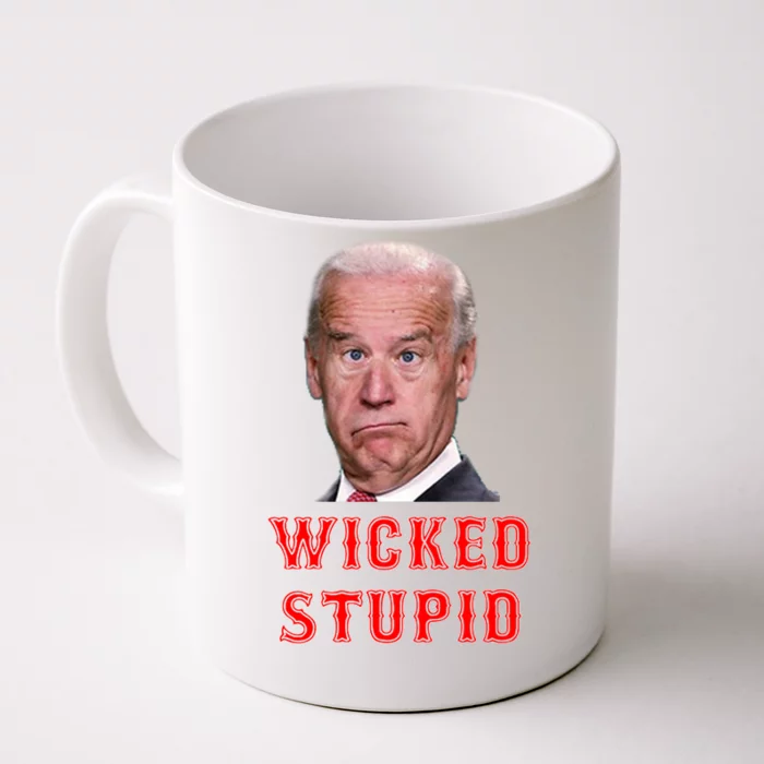 Wicked Stupid Funny Joe Biden Boston Front & Back Coffee Mug