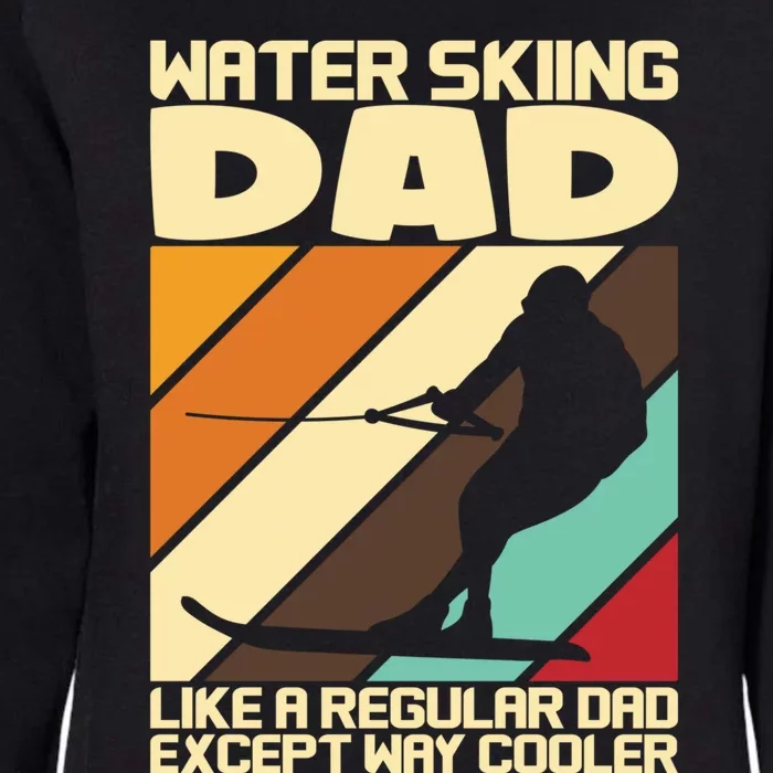 Water Ski Fans Water Skiing Dad Gift Womens California Wash Sweatshirt