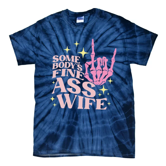 Women Somebody's Fine Ass Wife Retro Skeleton Hand Witchy Tie-Dye T-Shirt