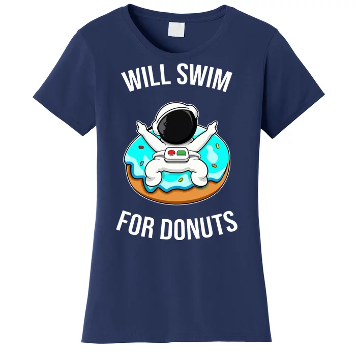 Will Swim For Donuts Women's T-Shirt