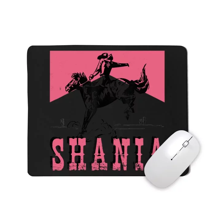 Western Shania First Name Punchy Cowboy Cowgirl Rodeo Style Mousepad