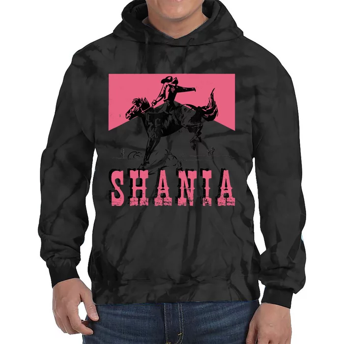 Western Shania First Name Punchy Cowboy Cowgirl Rodeo Style Tie Dye Hoodie