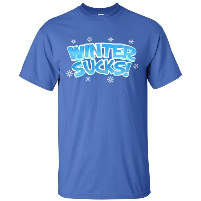 Winter Sucks Funny Christmas Gift Tall T-Shirt