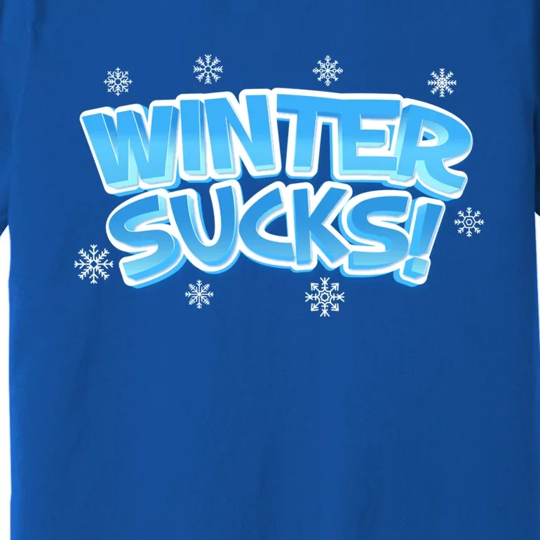 Winter Sucks Funny Christmas Gift Premium T-Shirt