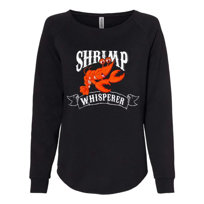 Whisperer Shrimp Funny Fisherman Shrimp Lover Womens California Wash Sweatshirt