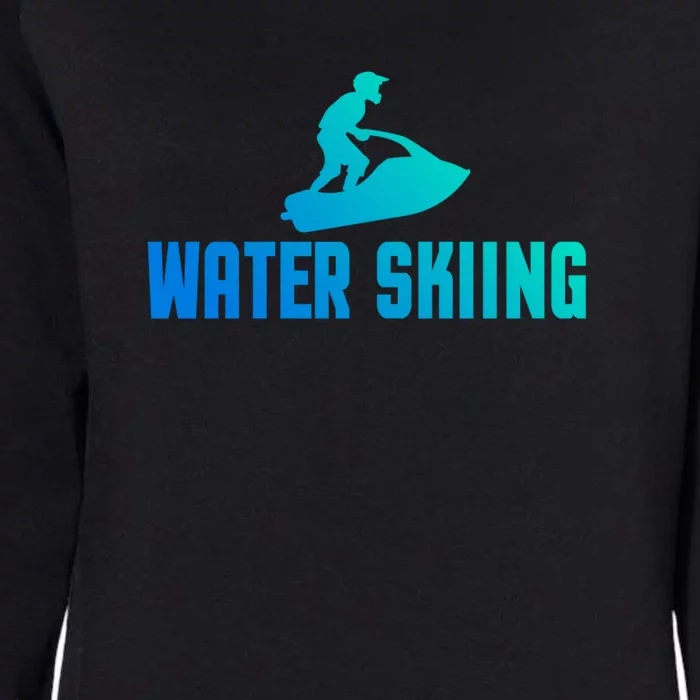 Water Skiing Funny Water Skier Gift Womens California Wash Sweatshirt