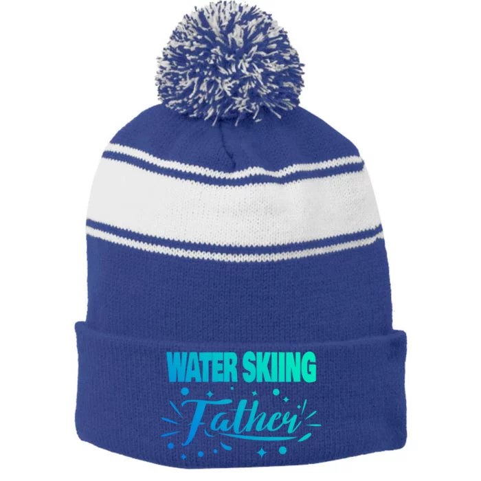 Water Skiing Father Water Skier Gift Stripe Pom Pom Beanie