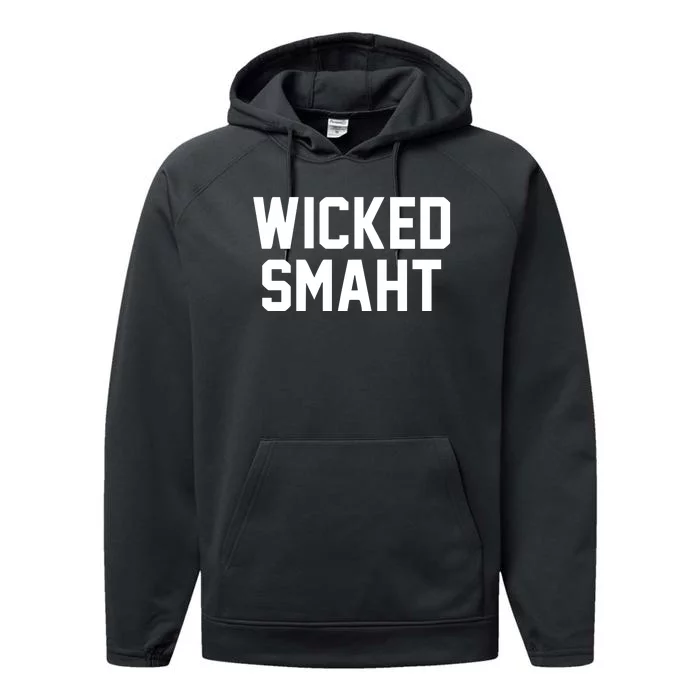 Wicked Smaht Funny Performance Fleece Hoodie