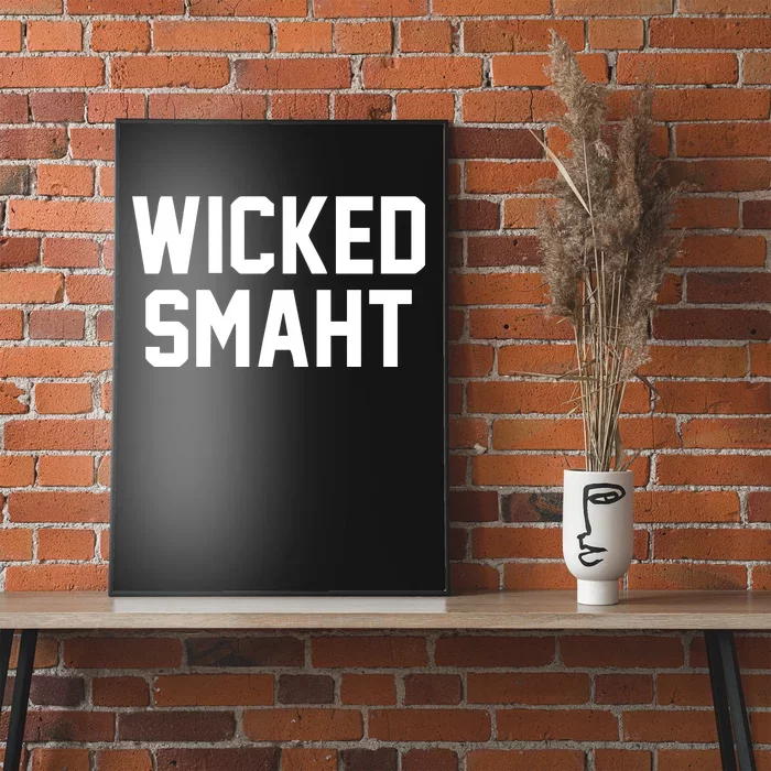 Wicked Smaht Funny Poster