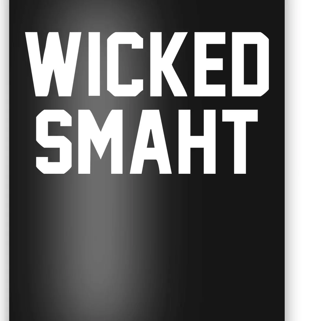 Wicked Smaht Funny Poster