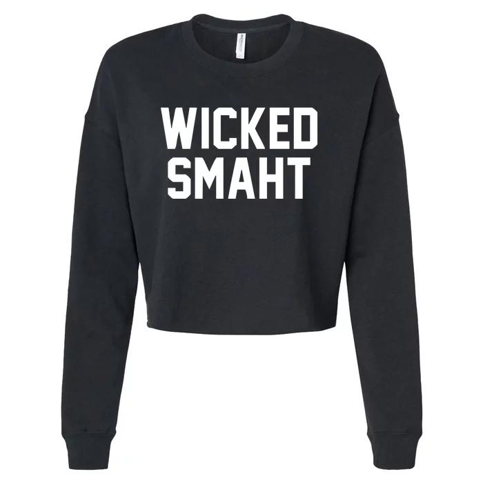 Wicked Smaht Funny Cropped Pullover Crew