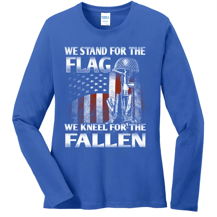 We Stand For The Flag We Kneel For The Fallen Military Meaningful Gift Ladies Long Sleeve Shirt