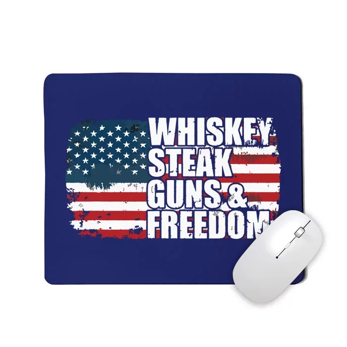 Whiskey Steak Guns And Freedom Patriotic Flag 4th Of July Mousepad