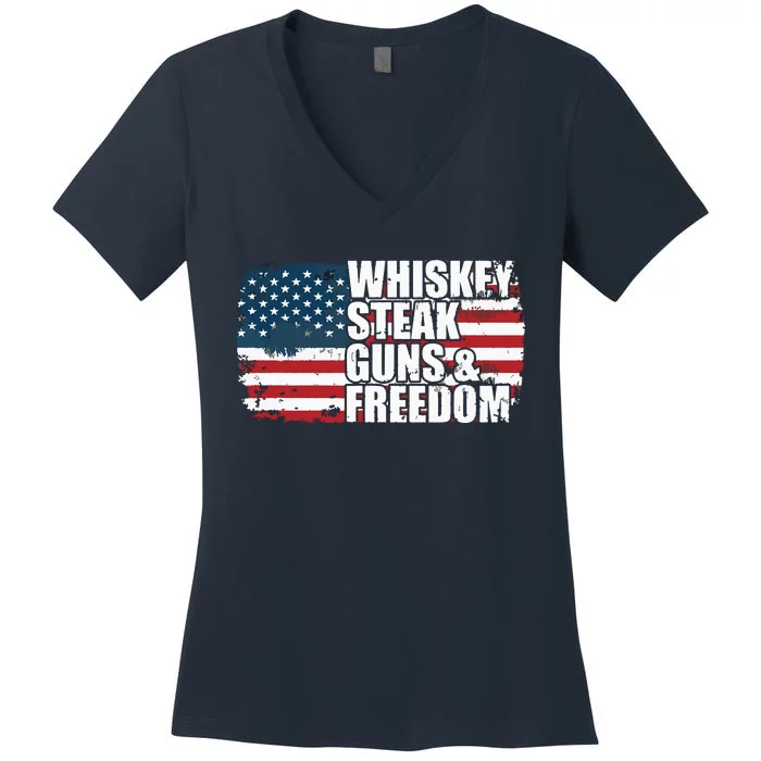 Whiskey Steak Guns And Freedom Patriotic Flag 4th Of July Women's V-Neck T-Shirt