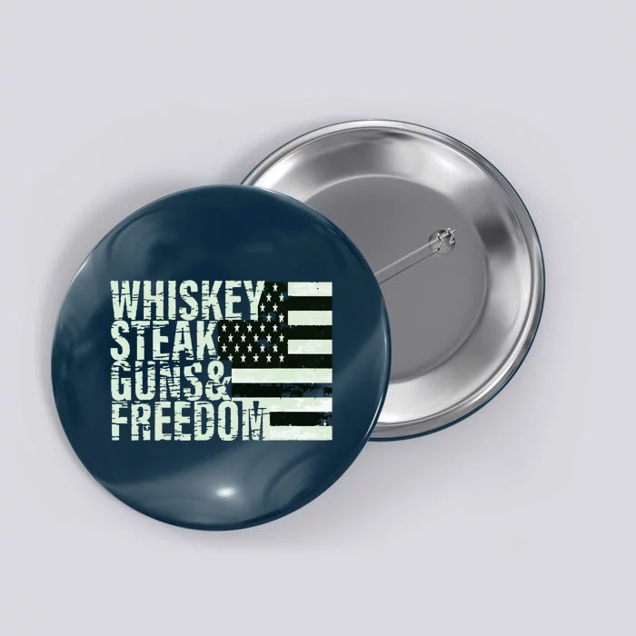 Whiskey Steak Guns Freedom Flag Tee Button