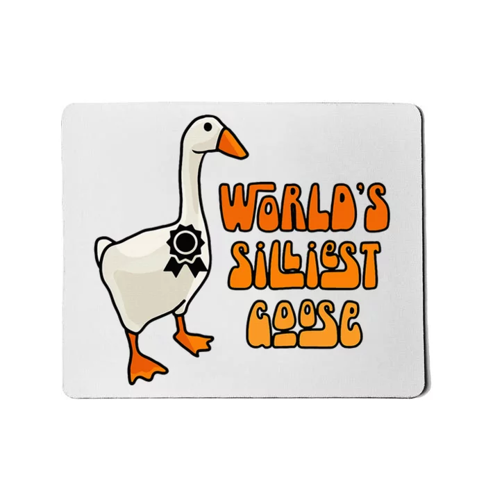 WorldS Silliest Goose Mousepad