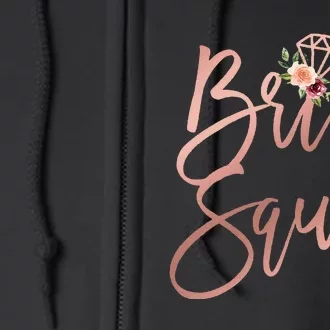 Wedding Shower Gift For Bridesmaid Best Friends Bride Squad Full Zip Hoodie