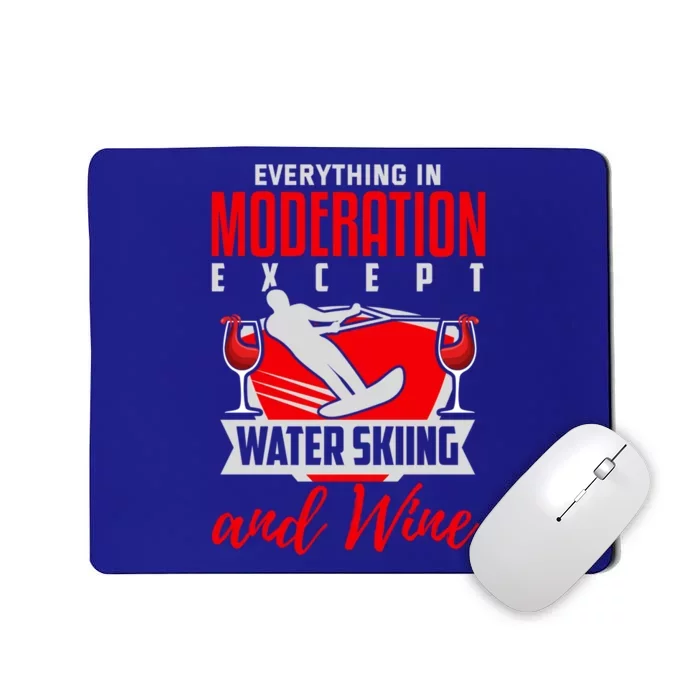 Water Ski Gift Funny Wine Lover Water Skiing Cute Gift Mousepad