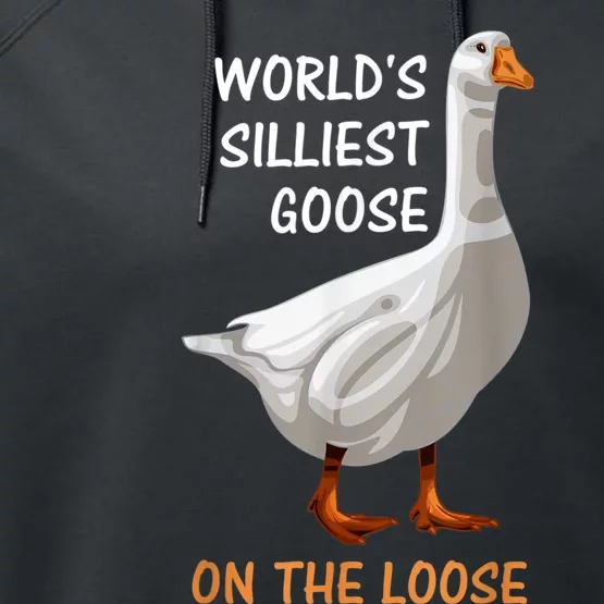 World's Silliest Goose On The Loose Funny Silly Performance Fleece Hoodie