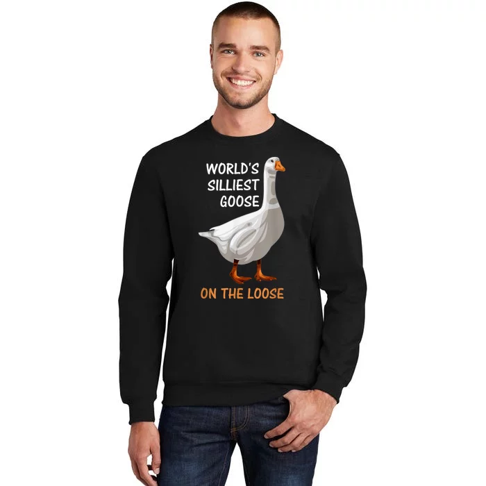 World's Silliest Goose On The Loose Funny Silly Sweatshirt