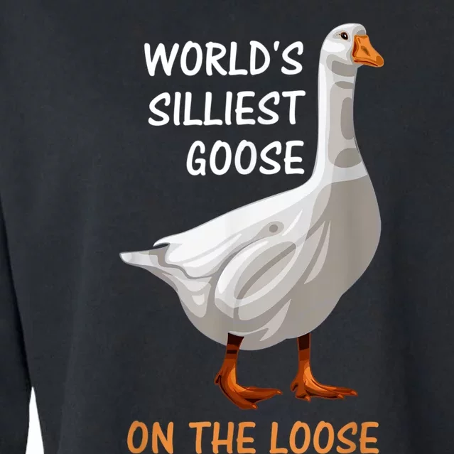 World's Silliest Goose On The Loose Funny Silly Cropped Pullover Crew