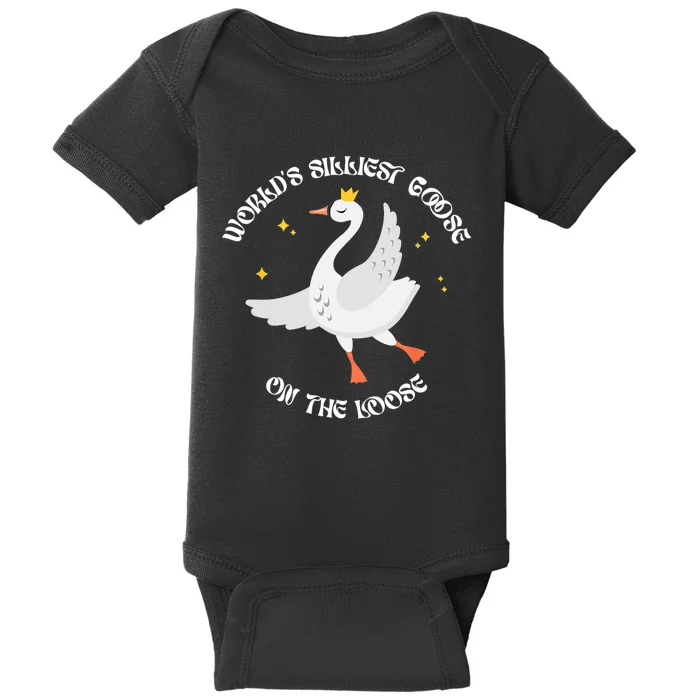 Worlds Silliest Goose On The Loose Funny Baby Bodysuit