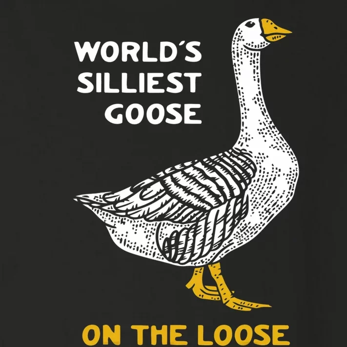 Worlds Silliest Goose On The Loose Toddler Long Sleeve Shirt