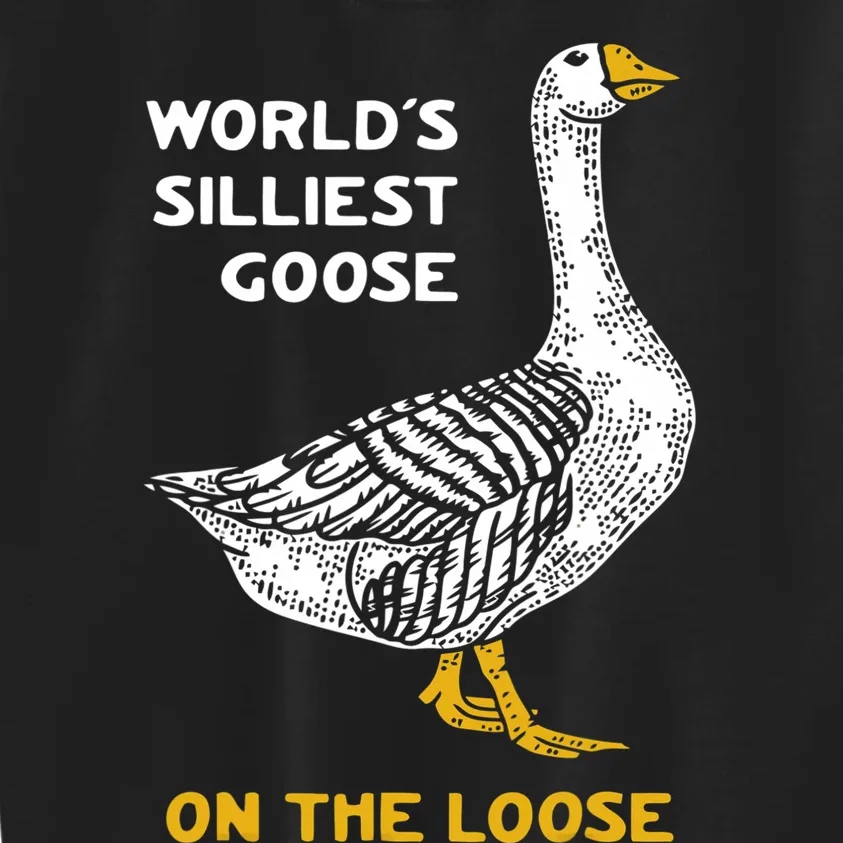 Worlds Silliest Goose On The Loose Kids Sweatshirt