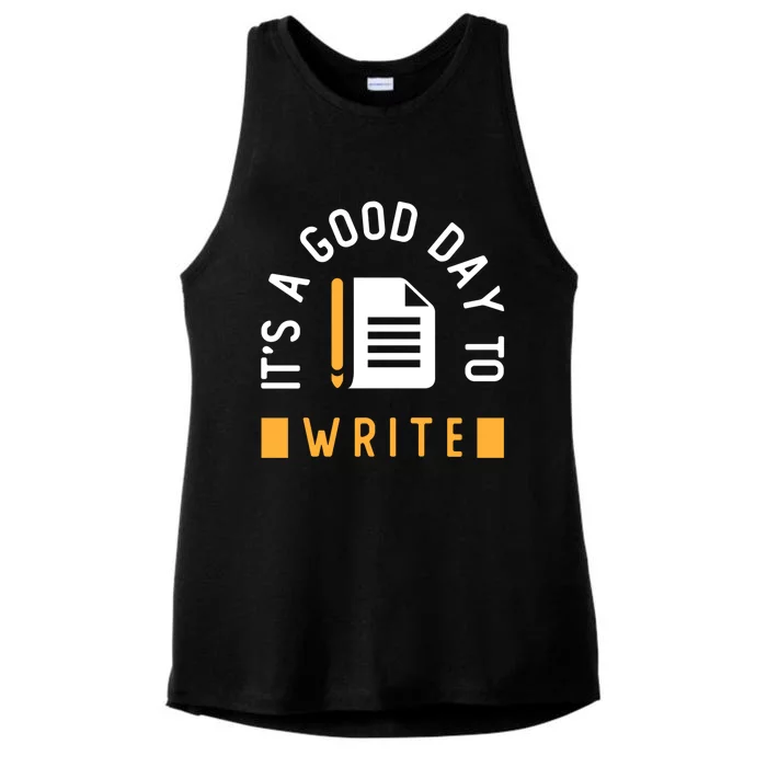 Writer Saying / Good Day To Write Author Creative Writing Gift Ladies Tri-Blend Wicking Tank