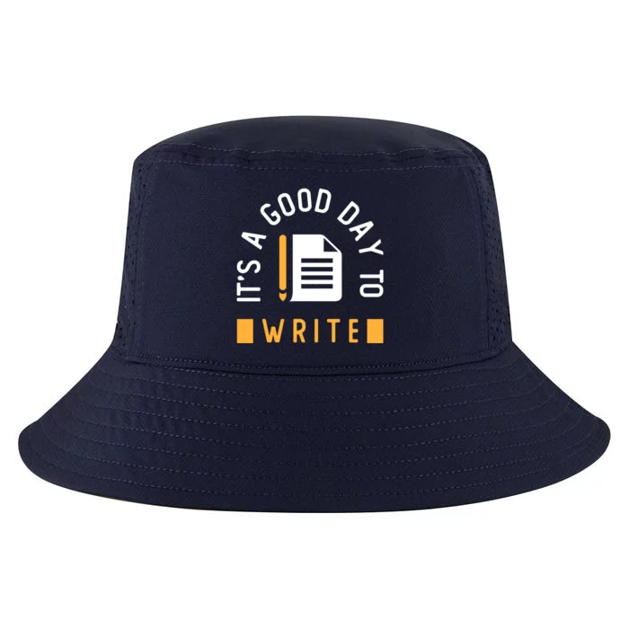 Writer Saying / Good Day To Write Author Creative Writing Gift Cool Comfort Performance Bucket Hat