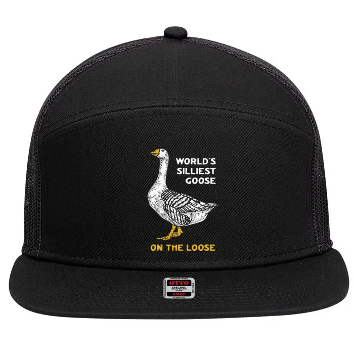 WorldS Silliest Goose On The Loose Funny 7 Panel Mesh Trucker Snapback Hat