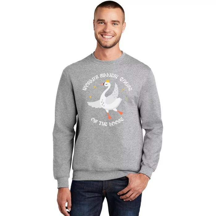 World's Silliest Goose On The Loose Funny Sweatshirt