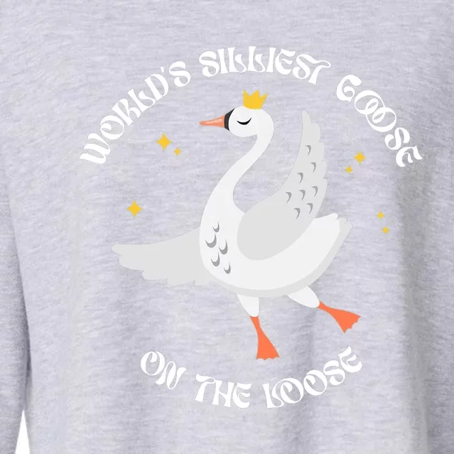 World's Silliest Goose On The Loose Funny Cropped Pullover Crew