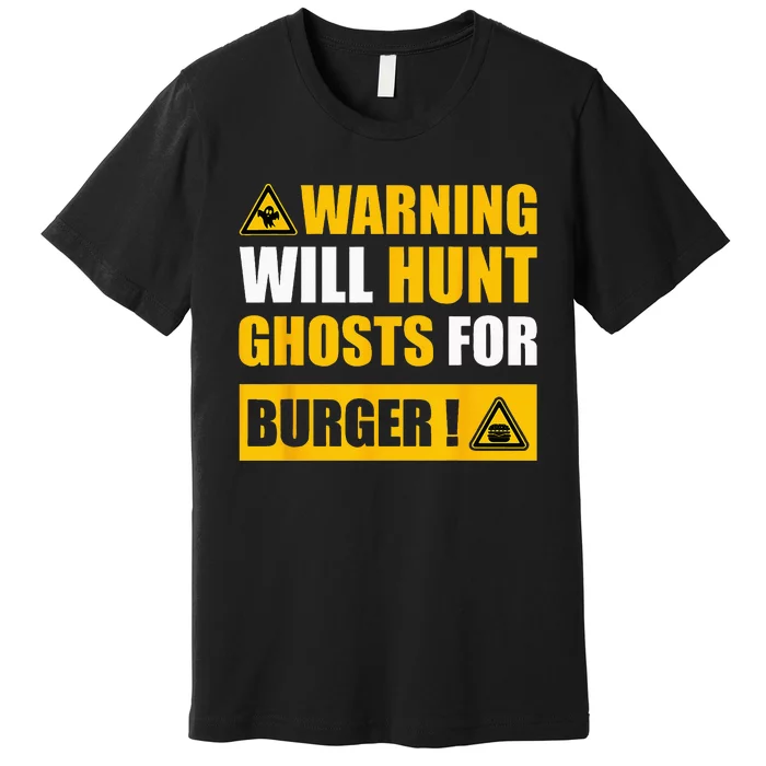 Warning Sign Ghost Hunting EVP Halloween Premium T-Shirt