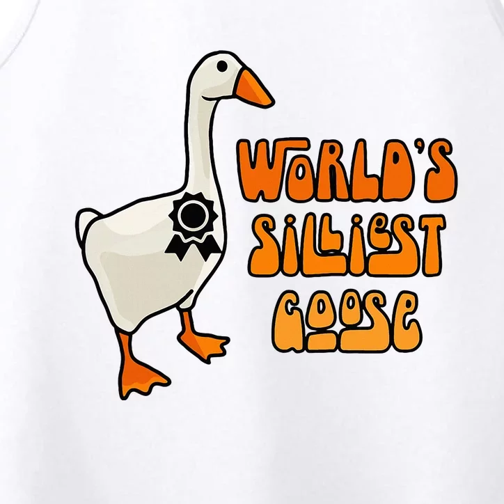 WorldS Silliest Goose Performance Tank