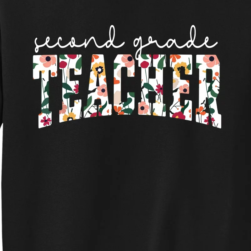 Wildflowers Second Grade Teacher Back To School 2nd Grade Tall Sweatshirt