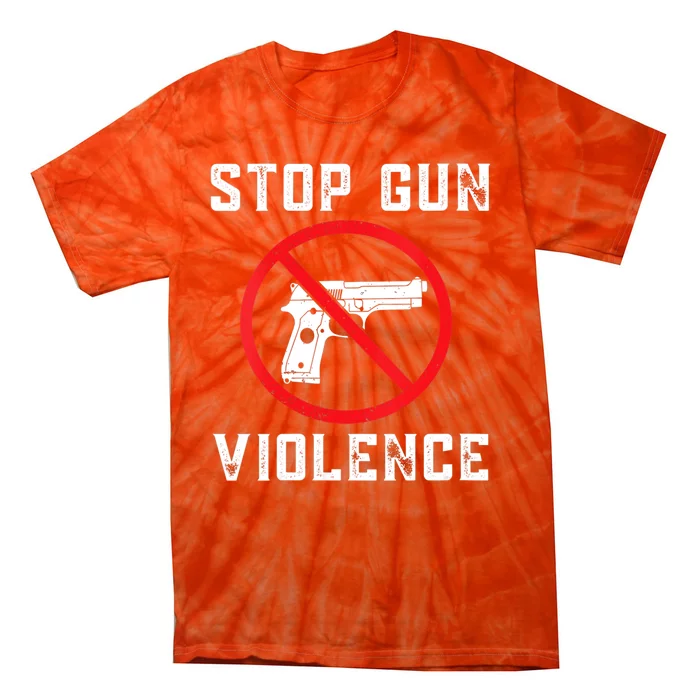 Womens Stop Gun Violence , End Gun Violence Tie-Dye T-Shirt